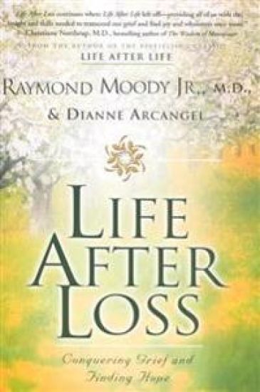 Life After Loss: Conquering Grief and Finding Hope