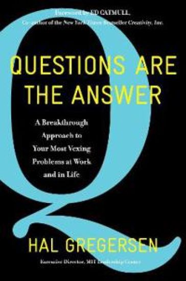 Questions Are the Answer – Hal Gregersen, kirjan kansikuva
