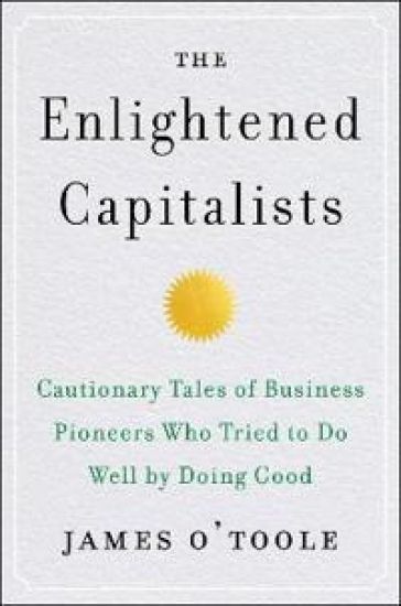 The Enlightened Capitalists – James O'Toole, kirjan kansikuva
