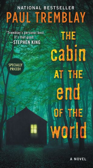 The Cabin at the End of the World – Paul Tremblay, kirjan kansikuva