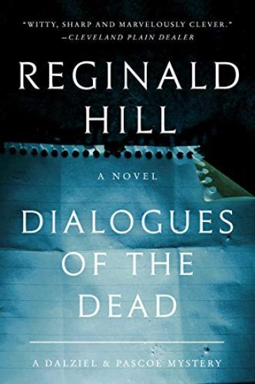 Dialogues of the Dead: A Dalziel and Pascoe Mystery