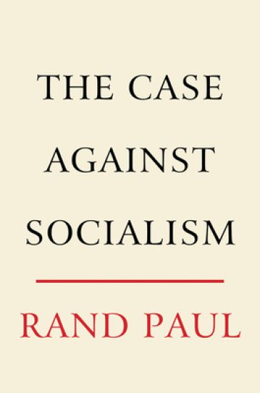 The Case Against Socialism – Rand Paul, kirjan kansikuva