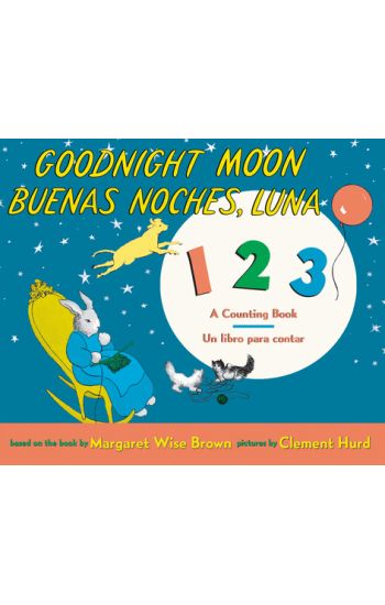 Goodnight Moon 123/Buenas Noches, Luna 123 Board Book: Bilingual Spanish-English