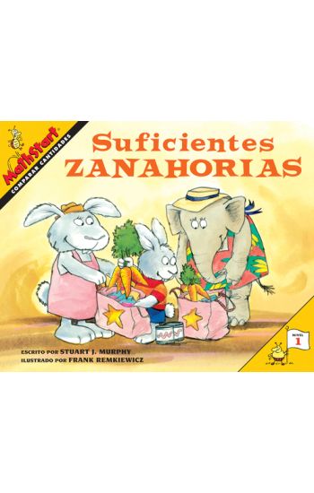 Suficientes Zanahorias: Just Enough Carrots (Spanish Edition)