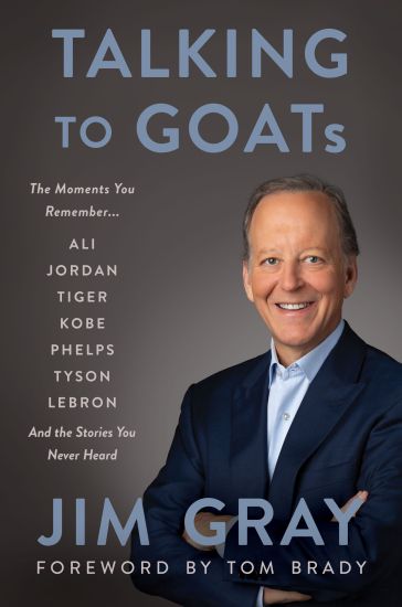 Talking to Goats: The Moments You Remember and the Stories You Never Heard – Jim Gray, kirjan kansikuva