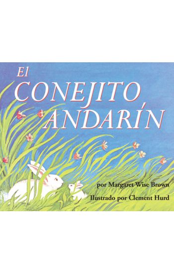 El Conejito Andarín Board Book: The Runaway Bunny Board Book (Spanish Edition)