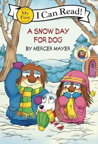 Little Critter: A Snow Day for Dog