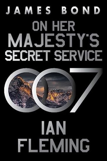 On Her Majesty's Secret Service: A James Bond Novel