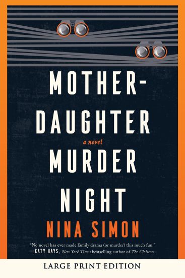 Mother-Daughter Murder Night: A Reese Witherspoon Book Club Pick
