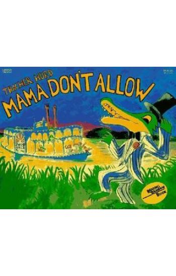 Mama Don't Allow 25th Anniversary Edition