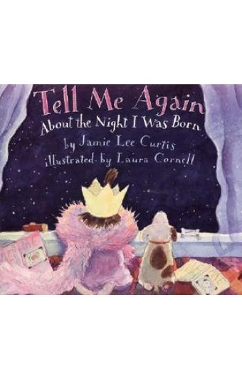 Tell Me Again about the Night I Was Born