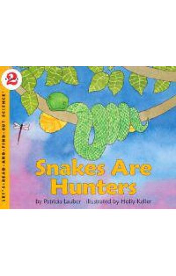 Snakes Are Hunters