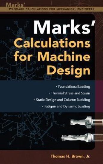 Mark's Calculations For Machine Design