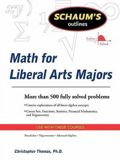 Schaum's Outline of Mathematics for Liberal Arts Majors