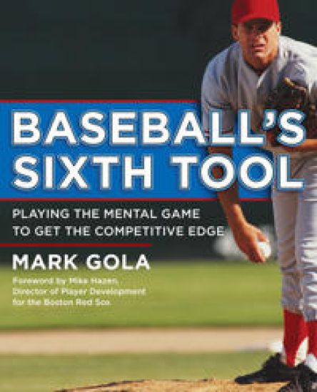 Baseball's Sixth Tool