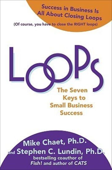 Loops: The Seven Keys to Small Business Success