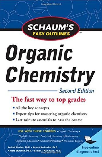 Schaum's Easy Outline of Organic Chemistry, Second Edition