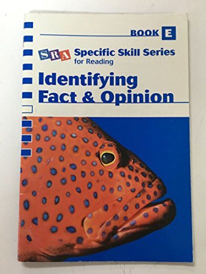 Specific Skill Series for Reading, Identifying Fact & Opinion, Book E