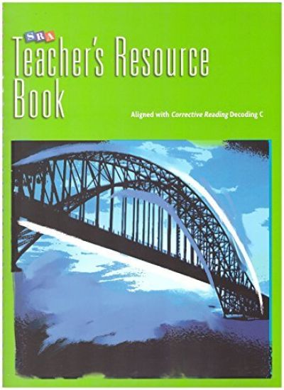 Corrective Reading Decoding Level C, Teacher Resource Book