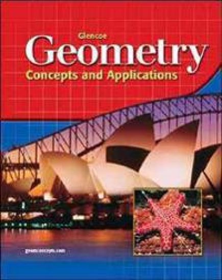 Glencoe Geometry: Concepts and Applications, Student Edition