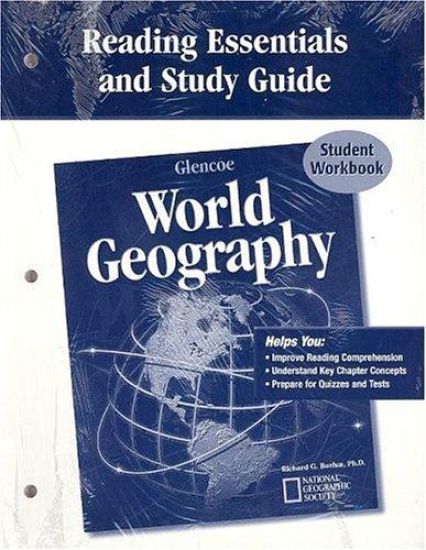 Glencoe World Geography, Reading Essentials And Study Guide