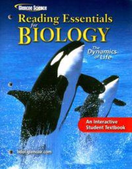 Glencoe Biology: The Dynamics of Life, Reading Essentials, Student Edition