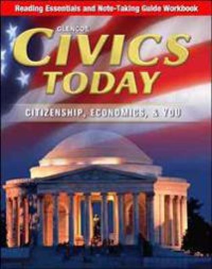 Mcgraw Hill: Civics Today: Citizenship, Economics, & You, Re