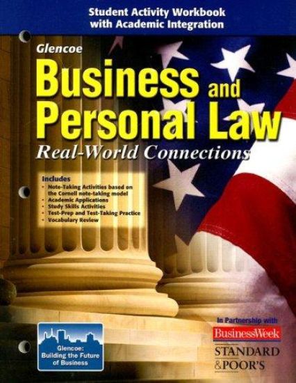 Business and Personal Law: Real World Connections, Student Activity Workbook