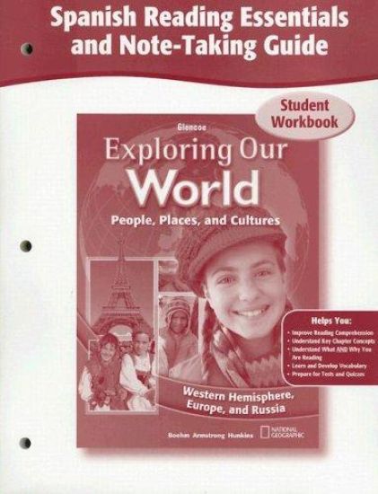 Exploring Our World: Western Hemisphere, Europe, and Russia, Spanish Reading Essentials and Note-Taking Guide Workbook