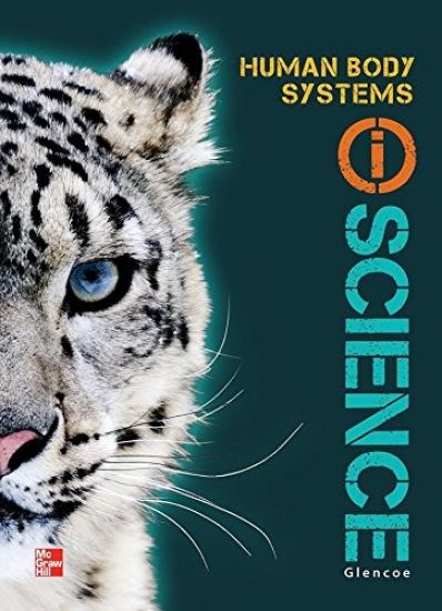 Glencoe Life Iscience Module I: Human Body Systems, Grade 7, Student Edition