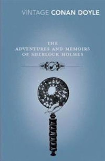 The Adventures and Memoirs of Sherlock Holmes – Arthur Conan Doyle, kirjan kansikuva