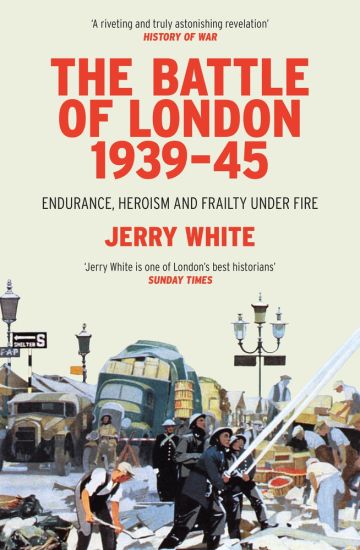 The Battle of London 1939-45