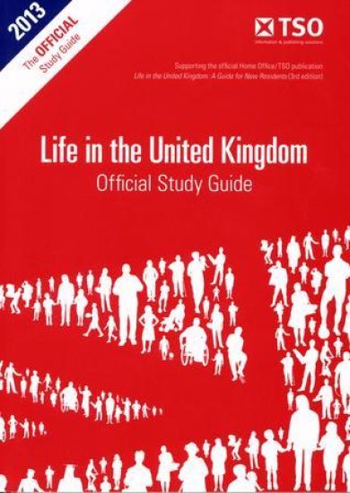 Life in the United Kingdom: Official Study Guide