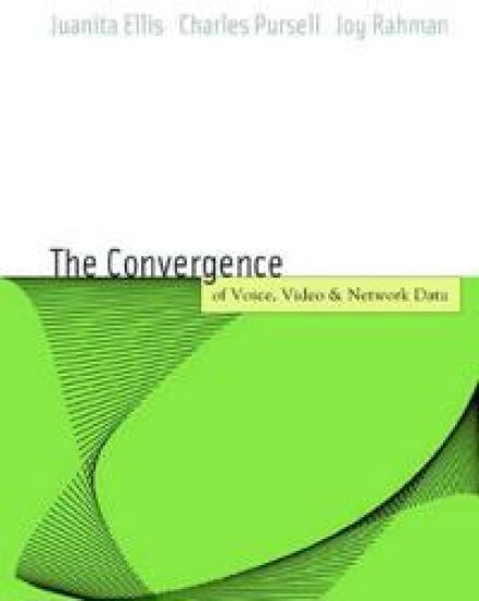 Voice, Video, and Data Network Convergence
