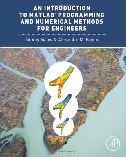 An Introduction to MATLAB® Programming and Numerical Methods for Engineers