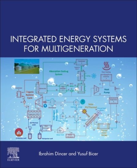 Integrated Energy Systems for Multigeneration