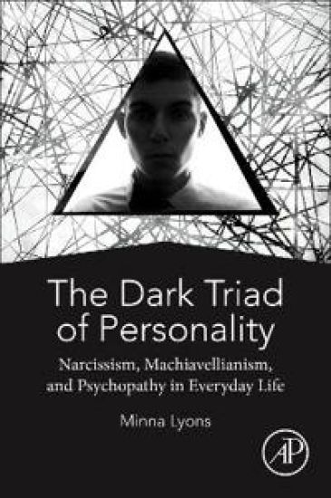 The Dark Triad of Personality