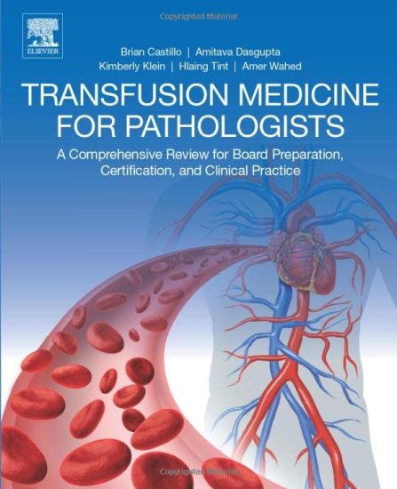 Transfusion Medicine for Pathologists