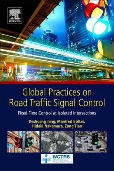 Global Practices on Road Traffic Signal Control – Keshuang Tang, kirjan kansikuva