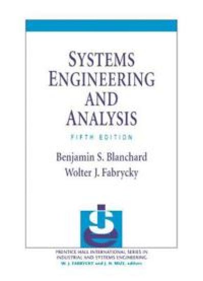 Systems Engineering and Analysis