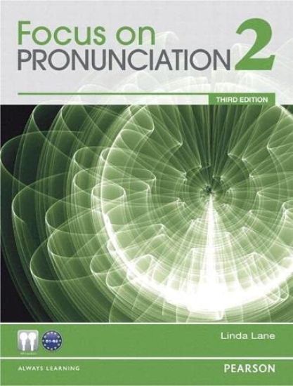 Value Pack: Focus on Pronunciation 2 Student Book and Classroom Audio CDs – Linda Lane, kirjan kansikuva