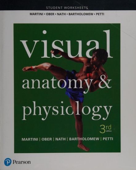 Student Worksheets for Visual Anatomy & Physiology