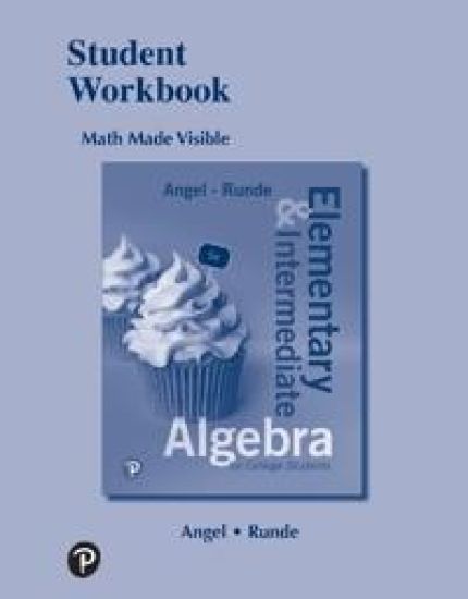 Student Workbook for Elementary and Intermediate Algebra for College Students