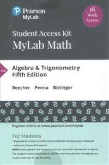 MyLab Math with Pearson eText (up to 18-weeks) Access Code for Algebra and Trigonometry