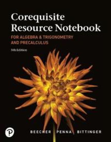 Corequisite Resource Notebook for Algebra and Trigonometry and Precalculus