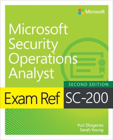 Exam Ref SC-200 Microsoft Security Operations Analyst