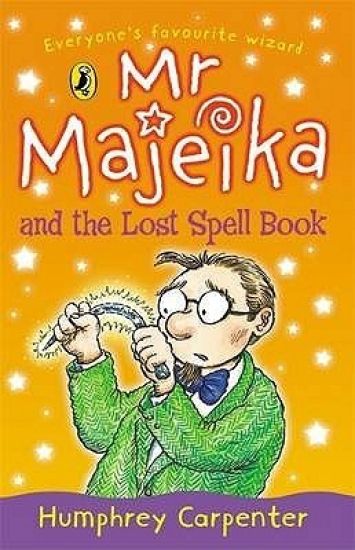 Mr Majeika and the Lost Spell Book
