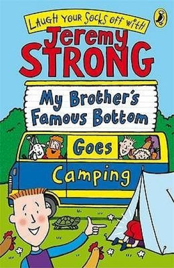 My Brother's Famous Bottom Goes Camping