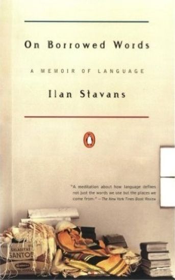 On Borrowed Words: A Memoir of Language