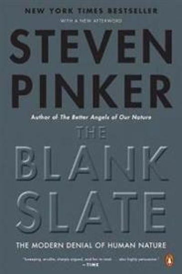 The Blank Slate: The Modern Denial of Human Nature